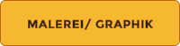 MALEREI/ GRAPHIK