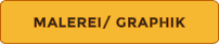 MALEREI/ GRAPHIK