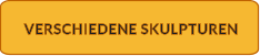 VERSCHIEDENE SKULPTUREN