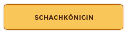 SCHACHKÖNIGIN