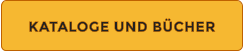 KATALOGE UND BÜCHER