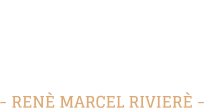 - RENÈ MARCEL RIVIERÈ -